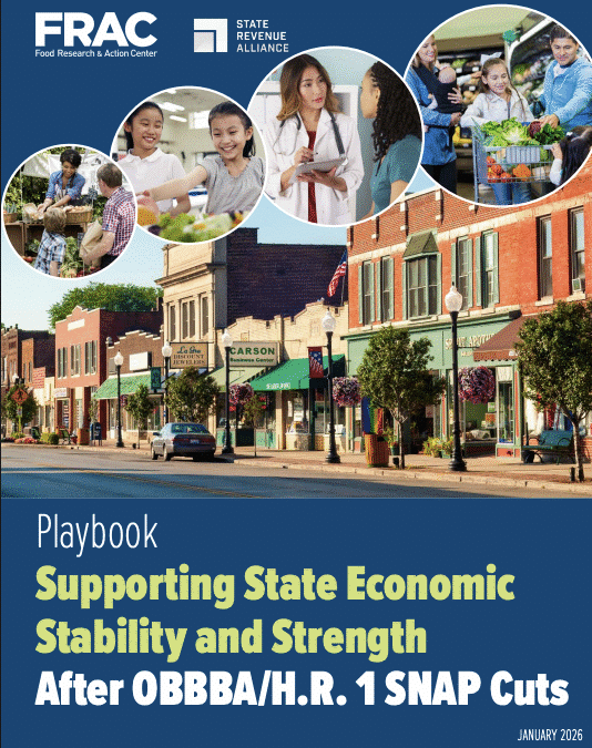 Supporting State Economic Stability and Strength After OBBBA/H.R. 1 SNAP Cuts